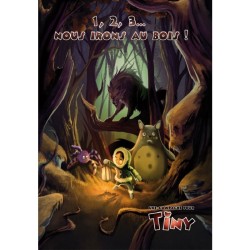 Tiny - Campagne 1, 2, 3 Nous irons dans les Bois