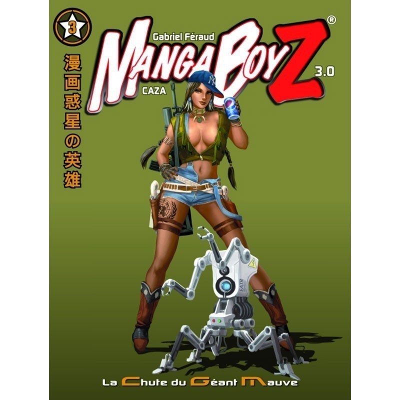 Manga BoyZ 3.0 : La Chute du Géant Mauve : Le jeu de rôle Manga Manga BoyZ 3.0 : La Chute du Géant Mauve : Le jeu de rôle Manga
