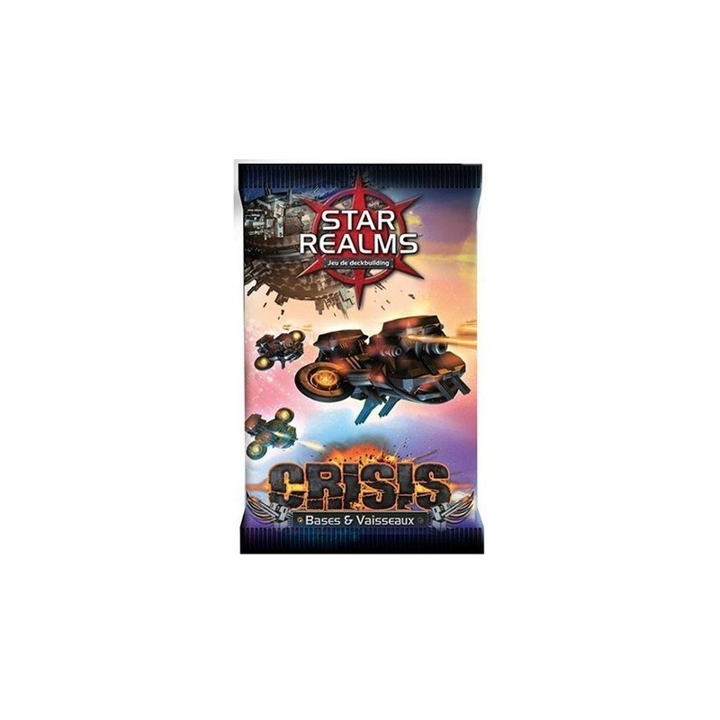 Star Realms extension Crisis : Bases & Vaisseaux Star Realms extension Crisis : Bases & Vaisseaux
