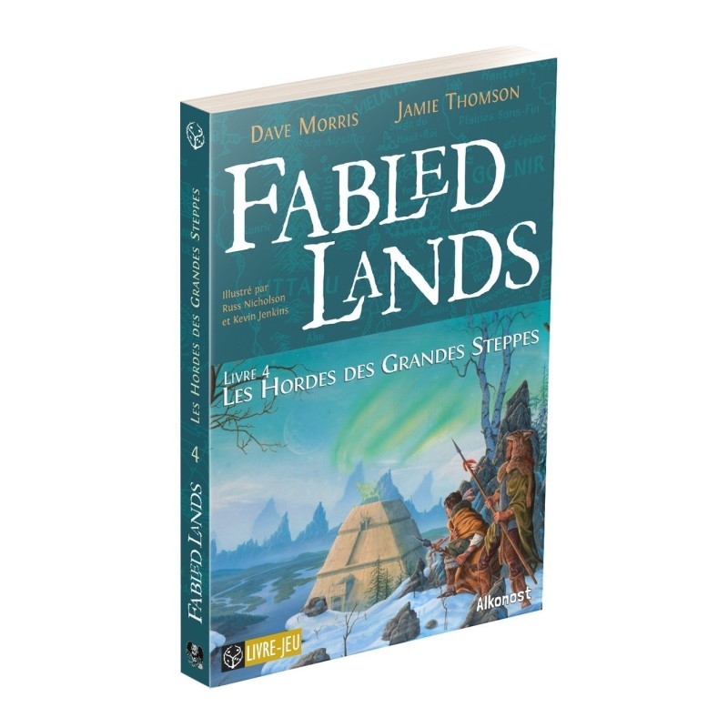 Livre Jeu : Fabled lands 4 : Les Hordes des Grandes Steppes Livre Jeu : Fabled lands 4 : Les Hordes des Grandes Steppes