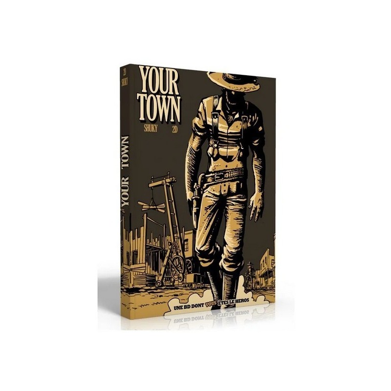 Your Town - La BD dont vous êtes le Héros Your Town - La BD dont vous êtes le Héros