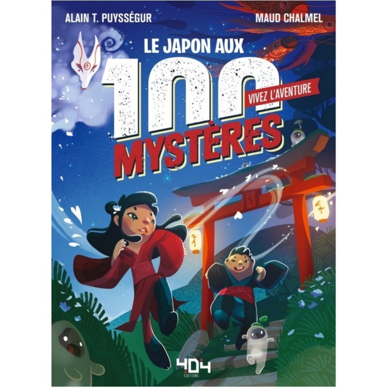 Livre Jeu : Vivez l'Aventure : Le Japon au 100 mystères Livre Jeu : Vivez l'Aventure : Le Japon au 100 mystères