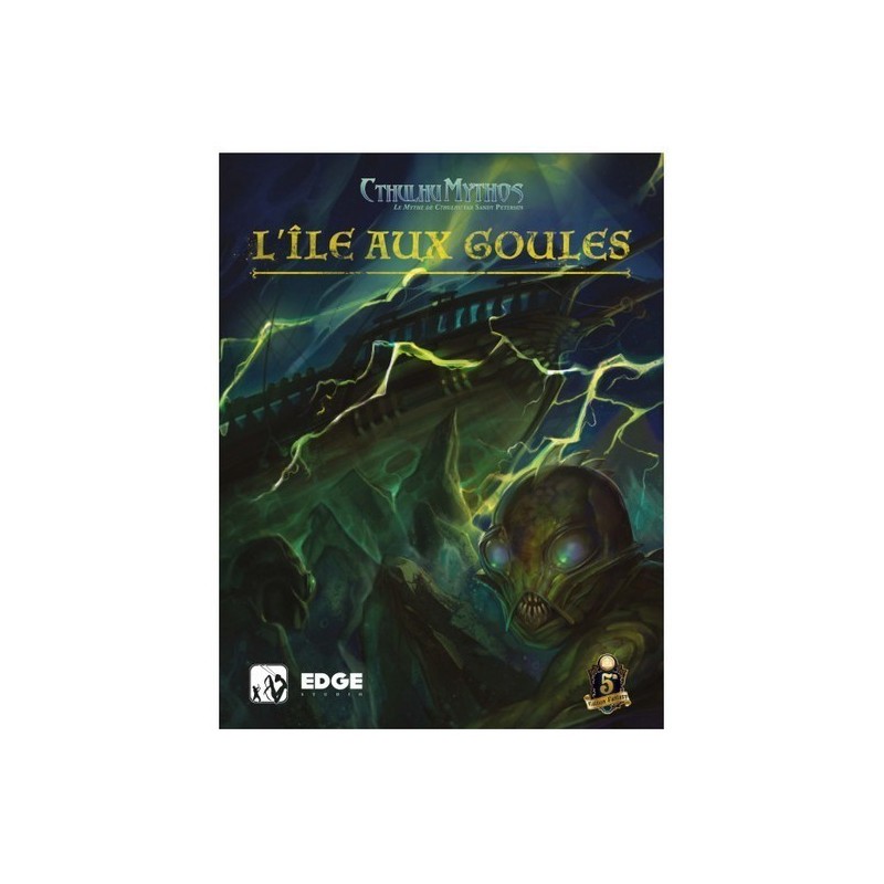 Jeux de rôle - Cthulhu Mythos : L’Île aux Goules