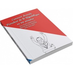 Livre Jeu : Comment devenir président de la République en 90 minutes - Tome 2