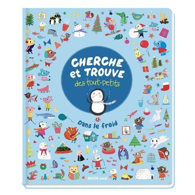 Livre Jeu - Cherche et Trouve des Tout-Petits : Dans le Froid Livre Jeu - Cherche et Trouve des Tout-Petits : Dans le Froid