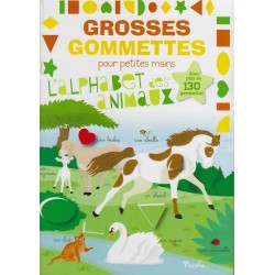 Livre Jeux - Grosses Gommettes pour Petites Mains : l'Alphabet des Animaux