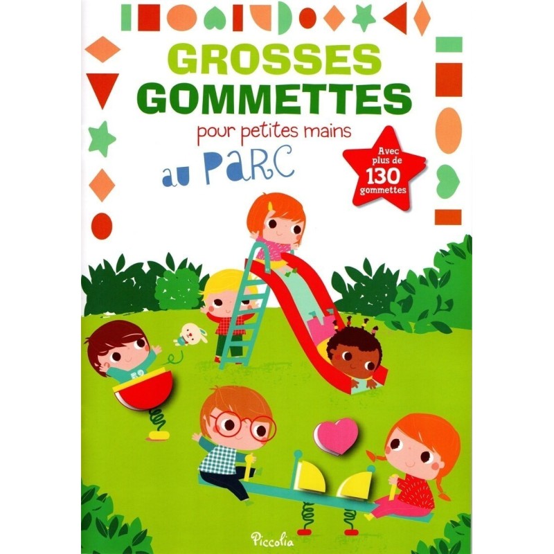 Livre Jeux - Grosses Gommettes pour Petites Mains : Au Parc Livre Jeux - Grosses Gommettes pour Petites Mains : Au Parc