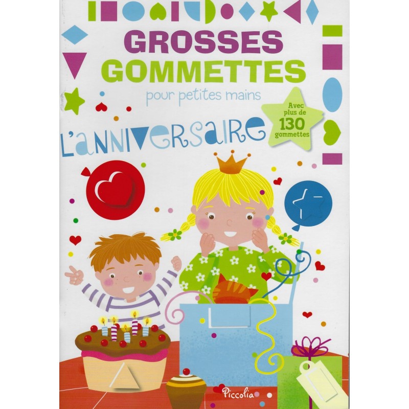 Livre Jeux - Grosses Gommettes pour Petites Mains : L'Anniversaire Livre Jeux - Grosses Gommettes pour Petites Mains : L'Anniversaire