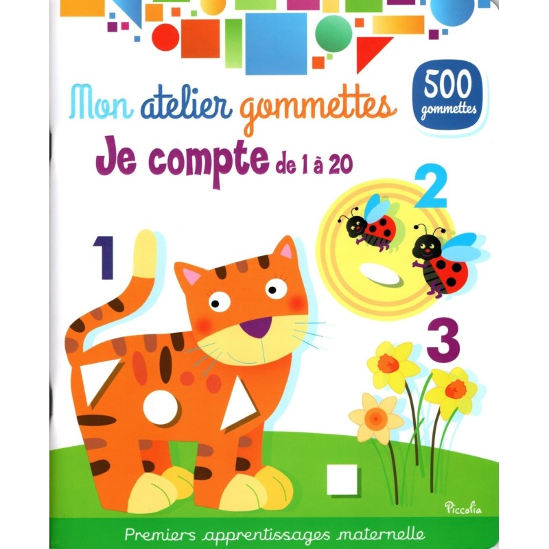 Livre Jeux - Mon Atelier Gommettes : Je Compte de 1 à 20 Livre Jeux - Mon Atelier Gommettes : Je Compte de 1 à 20