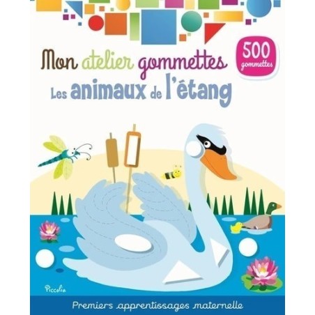Livre Jeux - Mon Atelier Gommettes : Les Animaux de l'Étang