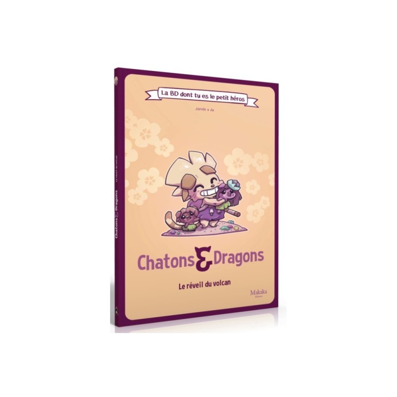 La BD dont tu es le petit héros - Chatons & Dragons : Les fleurs-dragon La BD dont tu es le petit héros - Chatons & Dragons : Les fleurs-dragon