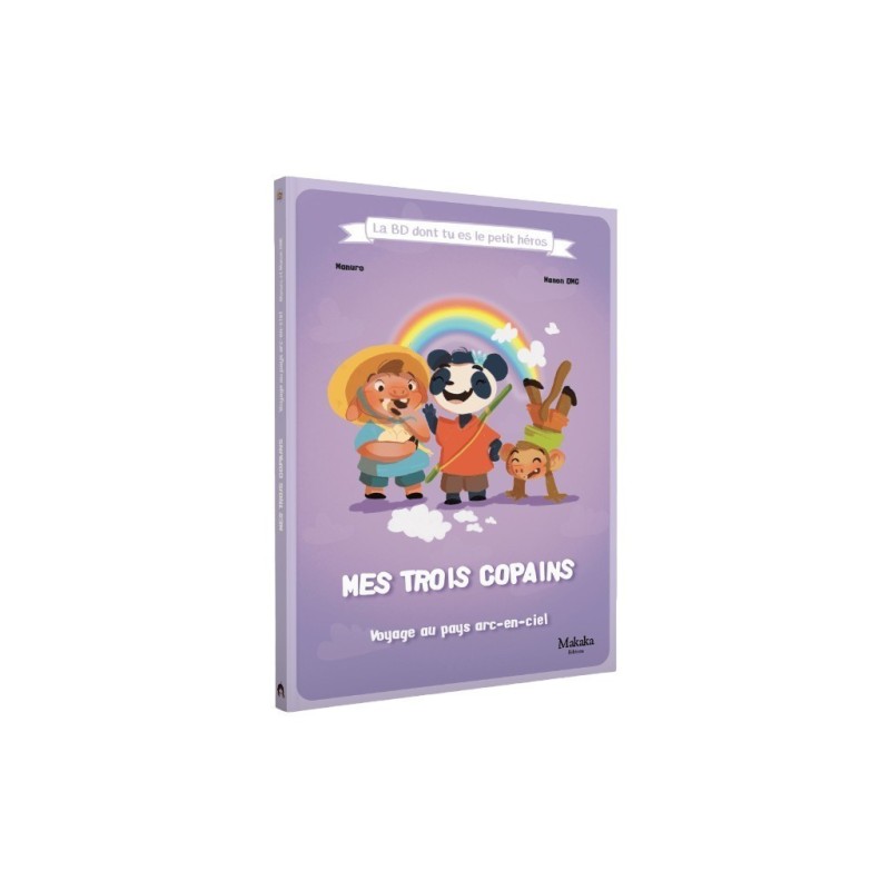 La BD dont tu es le petit héros - Mes trois copains La BD dont tu es le petit héros - Mes trois copains