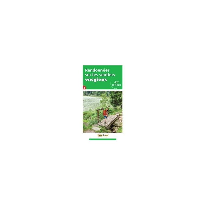 Livre - Randonnées sur les sentiers vosgiens Livre - Randonnées sur les sentiers vosgiens