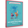 La BD dont tu es le petit héros - Les super petits héros : Mélange au zoo