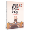 La BD dont vous êtes le héros - Dans la tête de Mr Le Prof