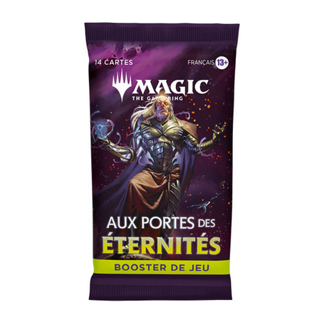 PROCHAINEMENT : MTG - Booster de Jeu Magic : Aux portes des Éternités