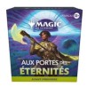 PROCHAINEMENT - MTG - Pack d'Avant Première Magic : Aux portes des Éternités