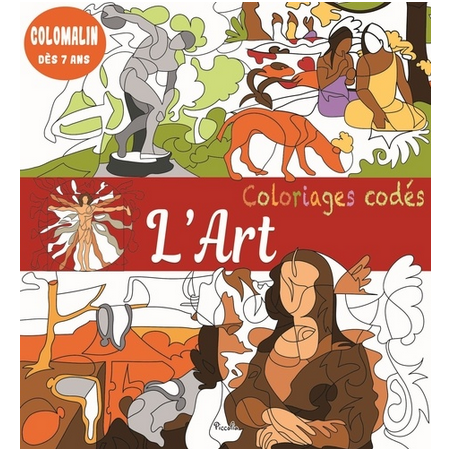 Livre coloriage - Coloriages codés - Colomalin : L'Art