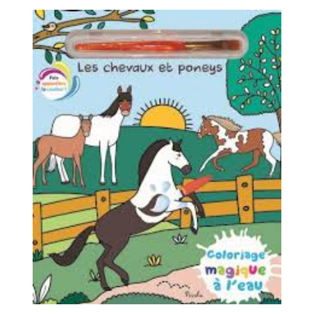 Livre coloriage magique à l'eau avec un pinceau - Les Chevaux et Poneys