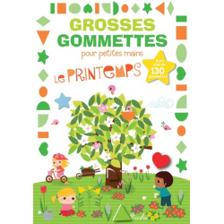 Livre Gommettes - Grosses Gommettes pour petites mains - Le Printemps