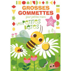 Livre Gommettes - Grosses Gommettes pour petites mains - Les Petites Bêtes