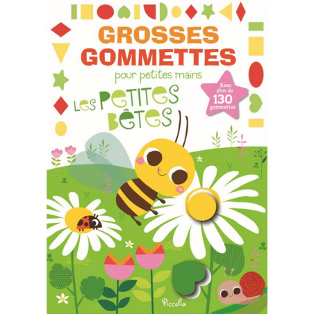 Livre Gommettes - Grosses Gommettes pour petites mains - Les Petites Bêtes