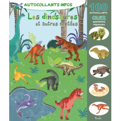 Livre Autocollants Infos - Les dinosaures et autres reptiles