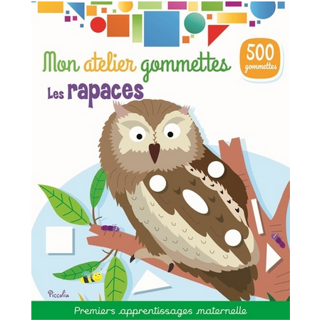 Livre Gommettes - Mon Atelier Gommettes : Les Rapace