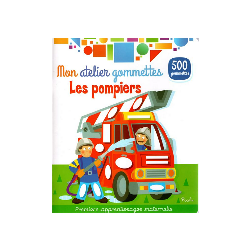Livre Gommettes - Mon Atelier Gommettes : Les pompiers