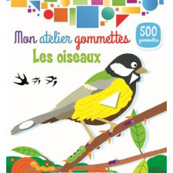 Livre Gommettes - Mon Atelier Gommettes : Les Oiseaux