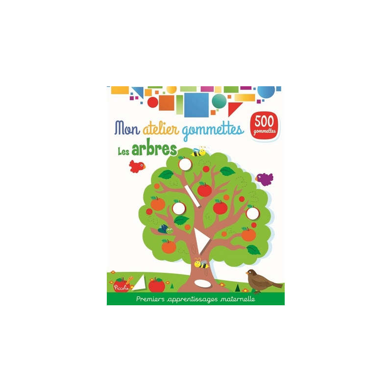 Livre Gommettes - Mon Atelier Gommettes : Les Arbres Livre Gommettes - Mon Atelier Gommettes : Les Arbres