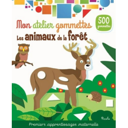 Livre Gommettes - Mon Atelier Gommettes : Les Animaux de la Fôret