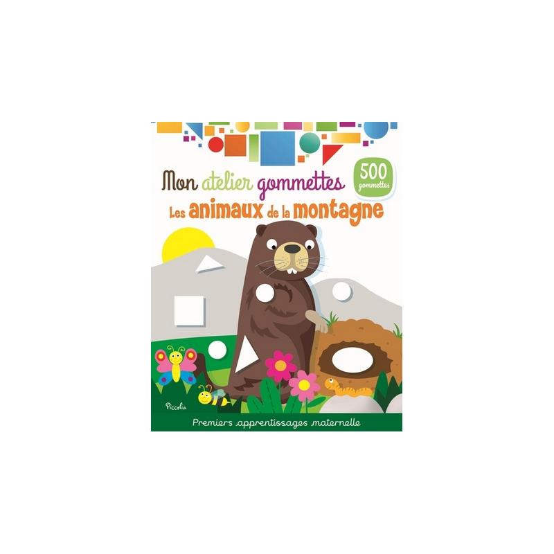 Livre Gommettes - Mon Atelier Gommettes : Les Animaux de la Montagne Livre Gommettes - Mon Atelier Gommettes : Les Animaux de la Montagne