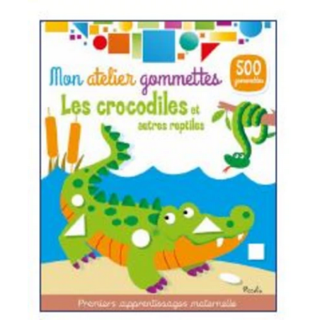 Livre Gommettes - Mon Atelier Gommettes : Les crocodiles et autres reptiles