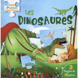 Livre Puzzles Magnétiques : Les Dinosaures - 3 puzzles de 16 pièces
