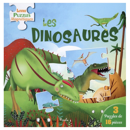 Livre Puzzles Magnétiques : Les Dinosaures - 3 puzzles de 16 pièces