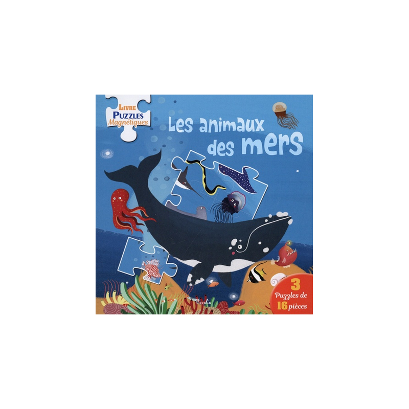 Livre Puzzles Magnétiques : Les Animaux des Mers - 3 puzzles de 16 pièces Livre Puzzles Magnétiques : Les Animaux des Mers - 3 puzzles de 16 pièces