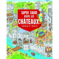 Livre "Cherche et Trouve" :  Super Squid : Visite les Châteaux