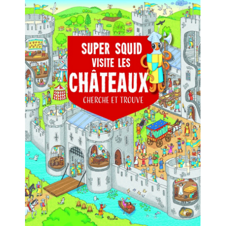 Livre "Cherche et Trouve" :  Super Squid : Visite les Châteaux