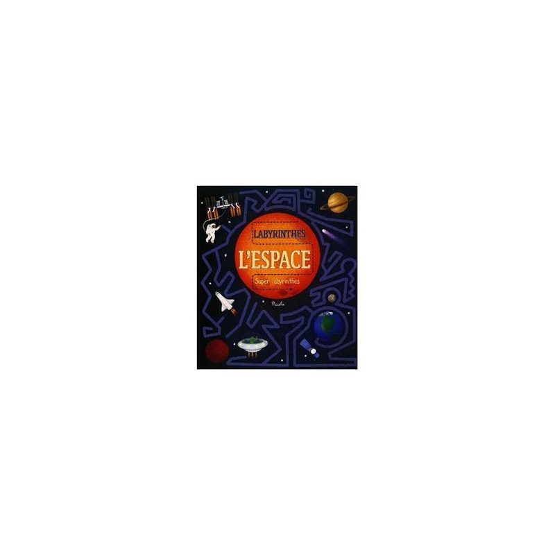 Livre "Labyrinthes" : L'Espace Livre "Labyrinthes" : L'Espace
