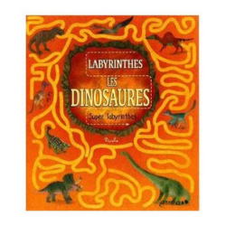 Livre "Labyrinthes" :  Les Dinosaures