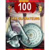 Livre 100 Infos à connaître :  Les Gladiateurs