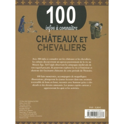 Livre 100 Infos à connaître :  Les Châteaux et Chevaliers