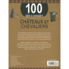Livre 100 Infos à connaître :  Les Châteaux et Chevaliers