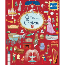 Livre Gommettes avec 400 autocollants - La Vie au Château