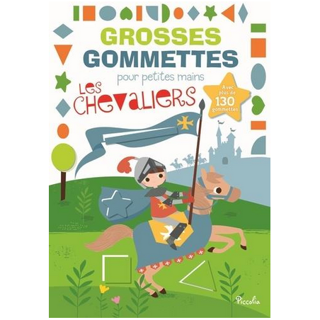 Livre Gommettes - Grosses Gommettes pour petites mains - Les Chevaliers