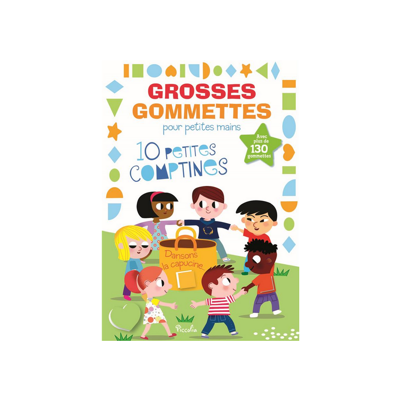 Livre Gommettes - Grosses Gommettes pour petites mains - 10 Petites Comptines, dansons Livre Gommettes - Grosses Gommettes pour petites mains - 10 Petites Comptines, dansons