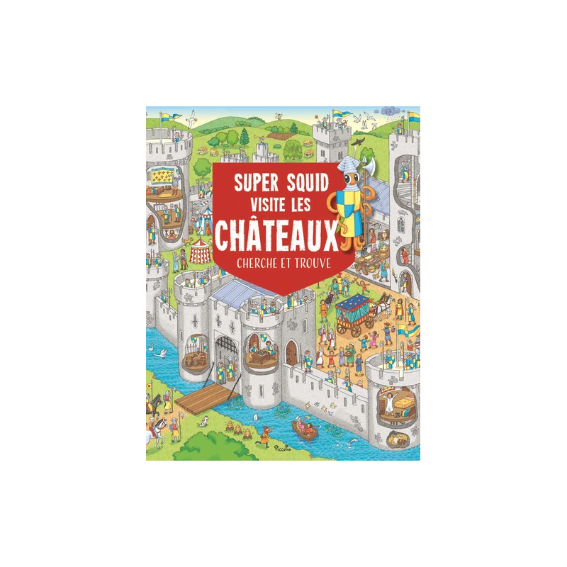 Livre "Cherche et Trouve" :  Super Squid : Visite les Châteaux